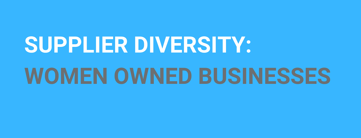 Supplier Diversity: Women Owned Businesses (WOB)