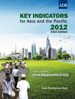 Key indicators for Asia and the Pacific 2012.Special chapter: Green Urbanization in Asia.