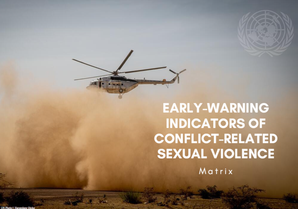 Matrix Early Warning Indicators Of Conflict Related Sexual Violence United Nations Office Of 4592