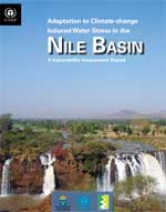 Adaptation to Climate-change Induced Water Stress in the Nile Basin: A Vulnerability Assessment Report.