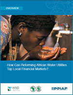 How Can Reforming African Water Utilities Tap Local Financing Markets?.