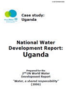 National Water Development Report: Uganda. Prepared for the 2nd UN World Water Development Report. Chapter 7