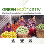 Why a Green Economy matters for the Least Developed Countries