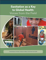 Sanitation as a Key to Global Health: Voices from the Field
